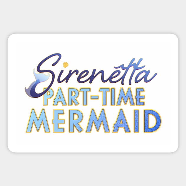 Sirenetta: Part-Time Mermaid Logo Magnet by Tiny Siren Animation